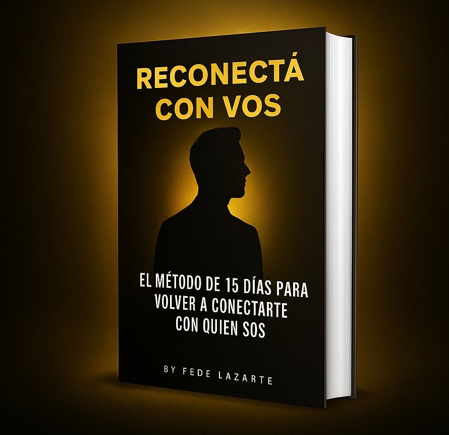 Reconectá con vos: El metodo de 15 días para volver a conectarte con quien sos